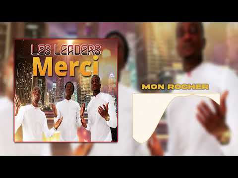 Les leaders - Mon rocher