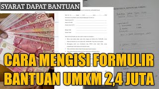 CARA PENGISIAN FORMULIR  BANTUAN UMKM 2,4 JUTA 🖥 BANTUAN MODAL USAHA DARI PEMERINTAH