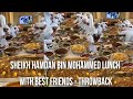 Sheikh hamdan fazza lunch with best friends throwback
