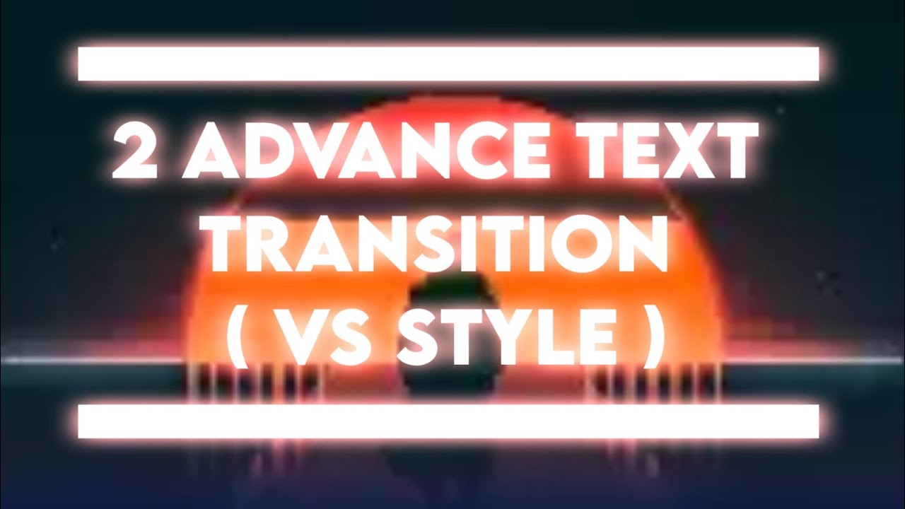 2 Advance Text Transition ( VS Style? ) on Alight Motion | Tutorial #23 ...