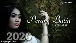 PERANG BATIN _ AYU ARIA [ LIRIK ] ( TERBARU 2020)