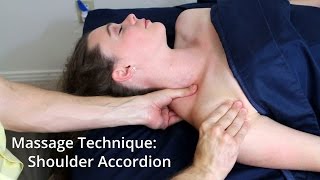 Massage Technique: The Shoulder Accordion
