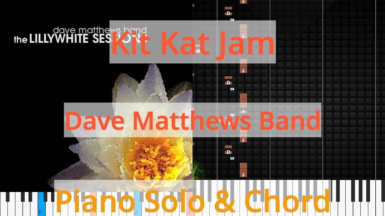 🎹Kit Kat Jam, Solo & Chord, Dave Matthews Band, Synthesia Piano YouTube