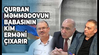 Qurban Məmmədovun Babasını Kim Erməni Çıxarır - Prime Tv