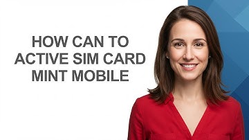 How Can to Active Sim Card Mint Mobile - AshleyHowTo
