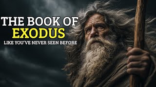 Exodus Retold – How God Freed His People from Egypt