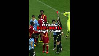 La Primera Roja Directa De Cada Jugador
