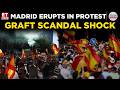 Huge Protest Wave Hits Madrid | Demonstrators Demand Sánchez Step Down | World News | ET Now