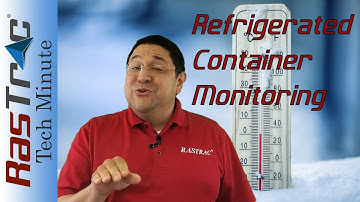 Tech Minute: Refrigerated Container Monitoring