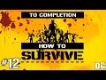 To completion  how to survive 12