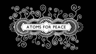 Video voorbeeld van "Atoms For Peace What The Eyeballs Did"
