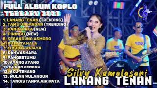 LANANG TENAN - SILVY KUMALASARI FULL ALBUM TERBARU DANGDUT KOPLO TERBARU 2025