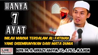 THIS IS THE DEEPEST MEANING OF AL-FATIHAH HIDDEN FROM THE EYES OF THE WORLD - BUYA ARRAZY HASYIM