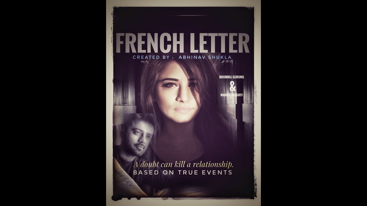french letter hindi short film feat award winning actress bhumika gurung youtube french letter hindi short film feat award winning actress bhumika gurung