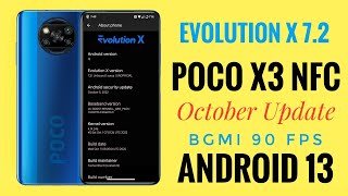 Evolution X 7.2 POCO X3 NFC Android 13 October Latest Build Smooth UI
