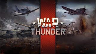 Играем в War Thunder. Качаем Советские танки