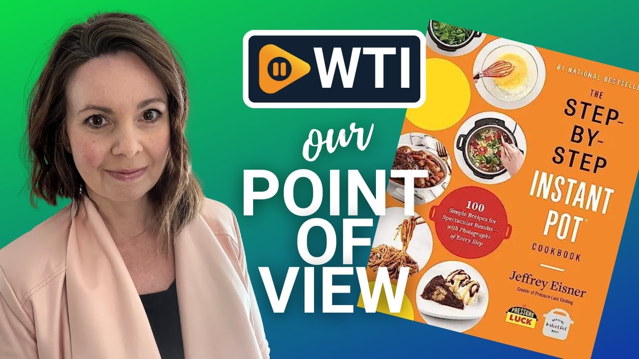 The Step-by-Step Instant Pot Cookbook | Our Point Of View – Instant Pot