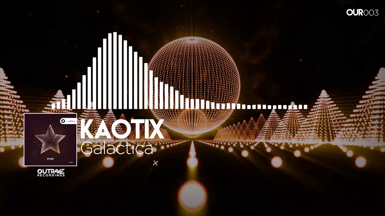 Kaotix - Galactica