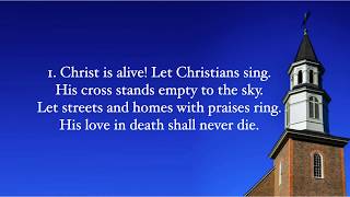 June 14 | Hymn #318 Christ Is Alive