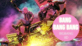 BIGBANG (빅뱅) - BANG BANG BANG [8D USE HEADPHONES] 🎧