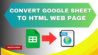 How to Convert Google Sheet to HTML Web Page Document
