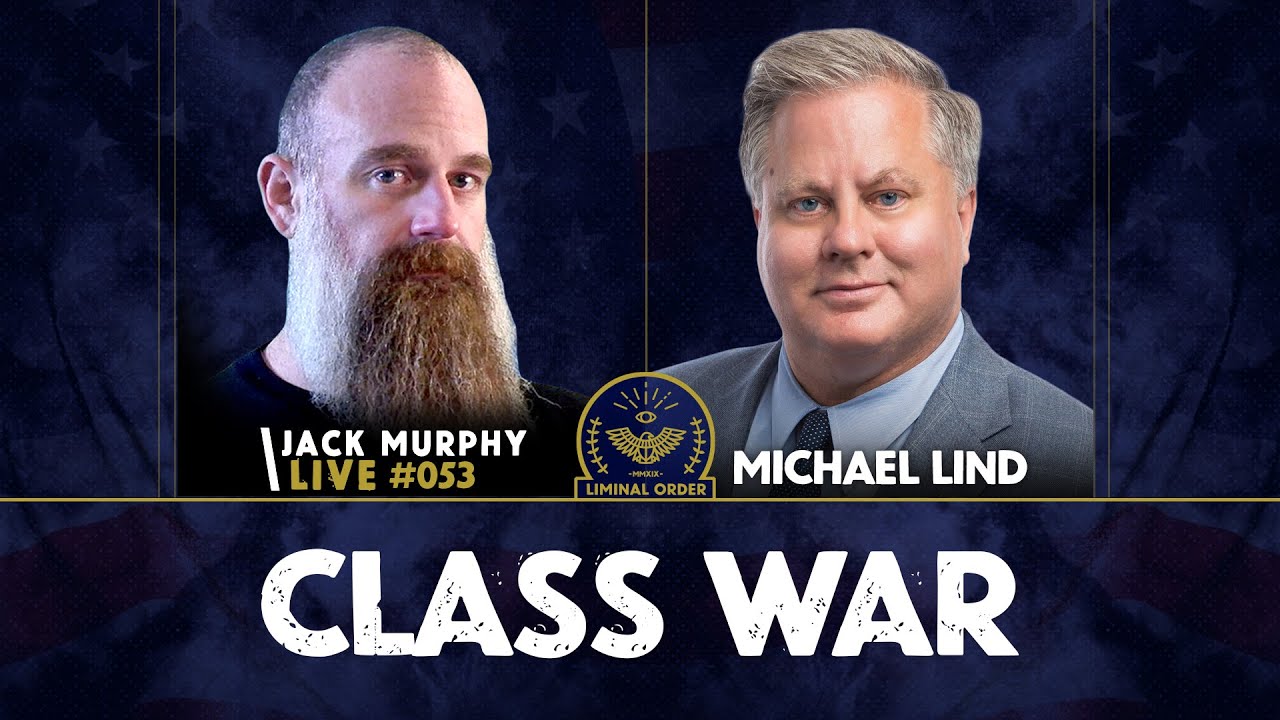 Michael Lind - CLASS WAR - JML 