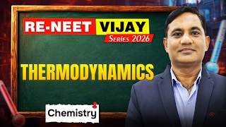 Chemistry: Thermodynamics Important Points By PT Sir | RE-NEET Vijay Series 2026 | Motion NEET