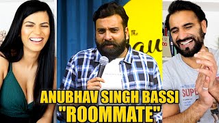 ANUBHAV SINGH BASSI - ROOMMATE - Stand Up Comedy - REACTION!!