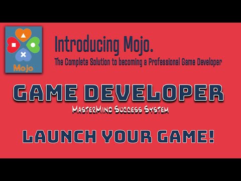 Introducing Mojo - Launch the Game of Your Dreams, Become a Successful Professional Game Developer