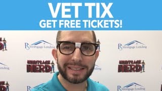From the Mortgage Nerd... Vet Tix
