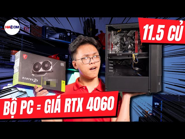 Cả Bộ PC Này Chỉ Có Giá Bằng 1 Chiếc RTX 4060Ti!
