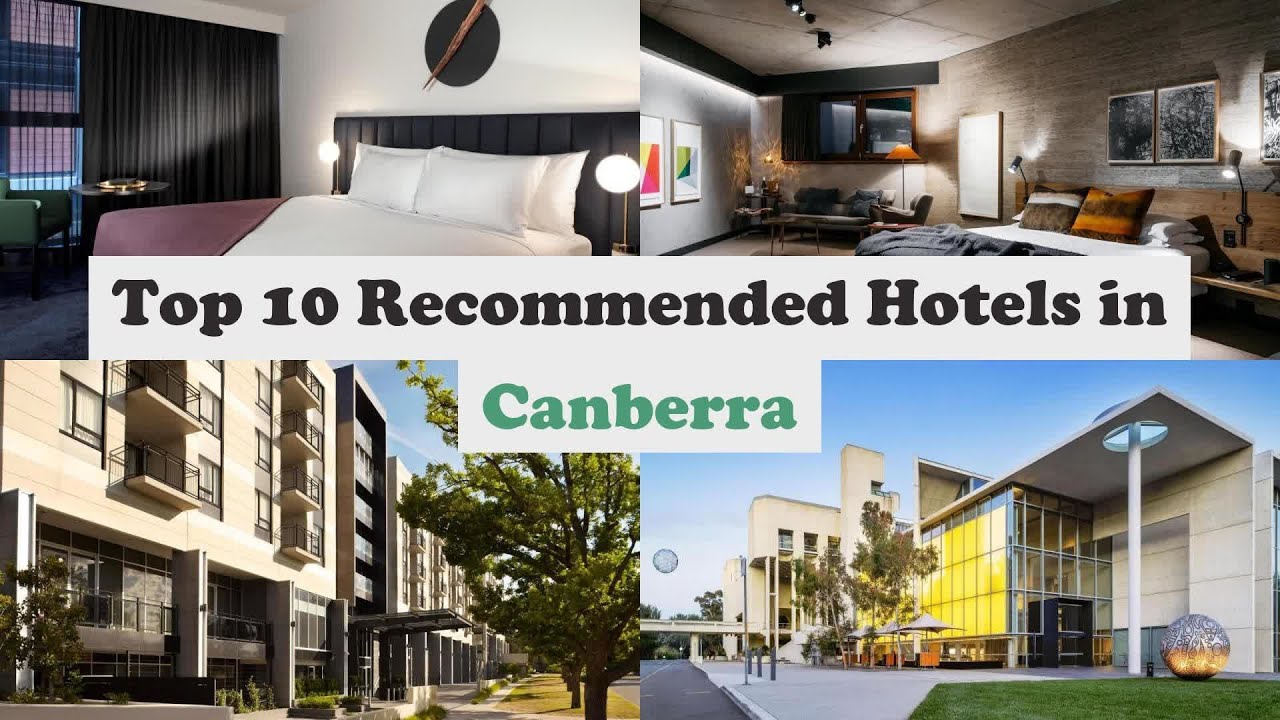 Top 10 Recommended Hotels In Canberra | Luxury Hotels In Canberra