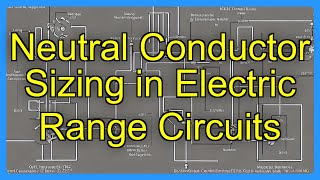 Neutral Conductor Sizing in Electric Range Circuits