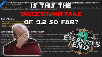 BIGGEST MISTAKE OF PATCH 9.2 | Reacting to Enlightened Rep Grind Changes |Shadowlands Eternity