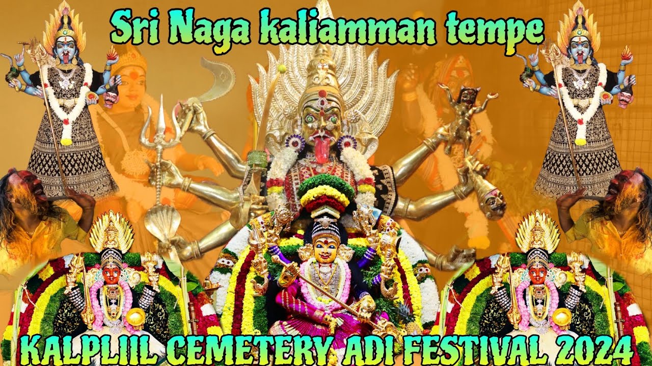 #SRI NAGA KALI AMMANA TEMPLE |ADI FESTIVAL 2024| |KALPLIIL CEMETERY| |MC VLOG 😈