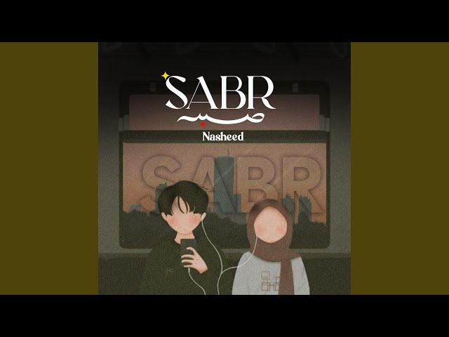Sabr Nasheed (Deep)