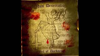 Veil Of Darkness, Nun Desecration - Occult War Metal From The Darkness Of A Past-Future Middle Age