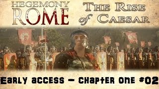 Hegemony Rome: The Rise Of Caesar - Early Access Gameplay - Chapter One - Part Two screenshot 2
