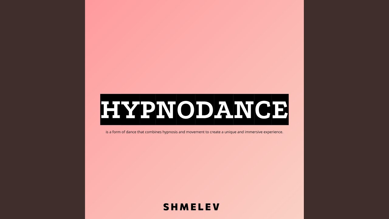 Watch HYPNODANCE on YouTube Watch HYPNODANCE on YouTube
