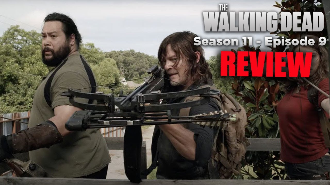 The Walking Dead: Season 11 Episode 9 "No Other Way" Review and