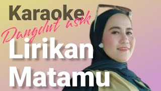 LIRIKAN MATAMU KARAOKE joget asik