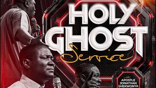 HOLY GHOST SERVICE WITH APOSTLE JONATHAN SHEKWONYA 17||05||2026