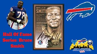 Famous Bruce Smith: Hall Of Fame Series Profile