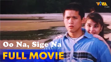 Oo Na, Sige Na Full Movie HD | Robin Padilla, Ana Roces, Tonton Gutierrez, Amy Perez