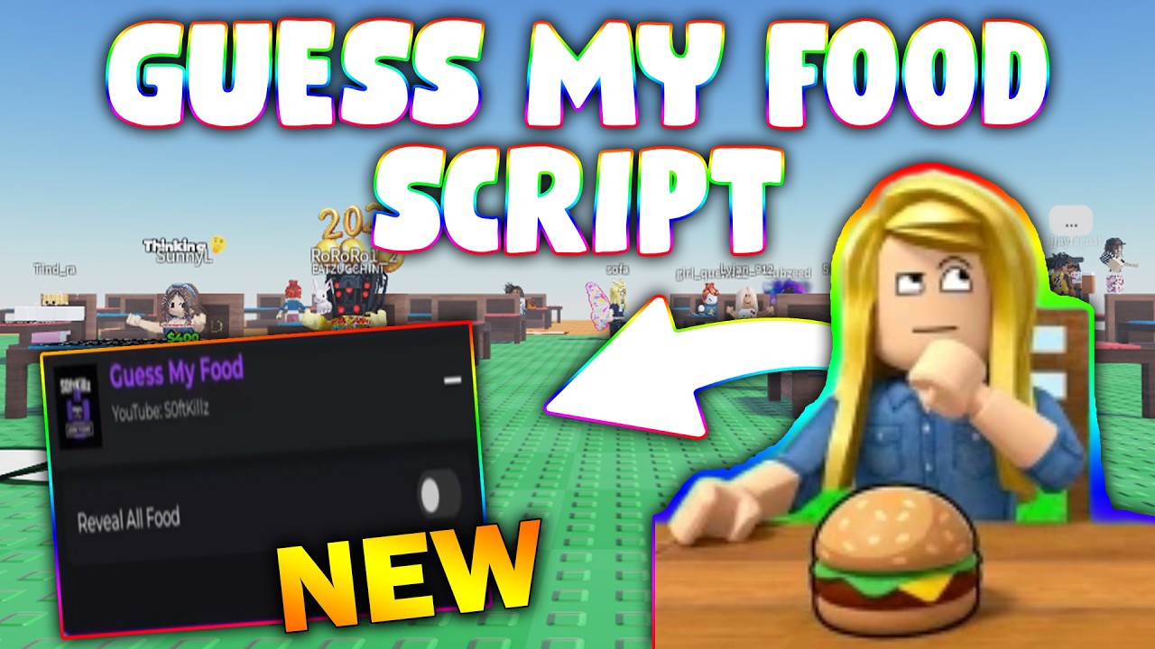 *NEW* Guess My Food Script (PASTEBIN 2026) ( REVEAL ALL FOOD ) - YouTube