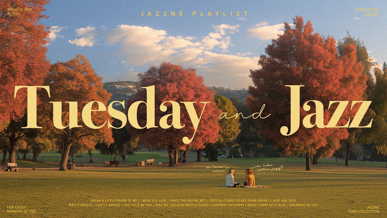 Playlist | 떠오르는 화요일의 가을 재즈 🧡🍂 | 첫 곡부터 포근한 가을 분위기가 느껴지는 재즈 플레이리스트 | 작업, 집중 | Autumn Jazz BGM