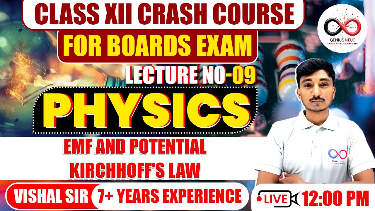 Physics Emf and potential Kirchhoff's law Wheatstone Bridge Lecture 9 Class 12 | Vishal Sir