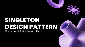 Singleton Design Pattern | Klasik Kullanımı ve Unity Uygulaması
