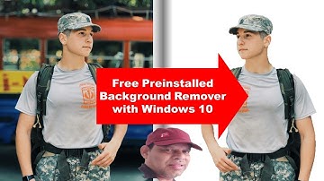 Remove Photos Backgrounds Easily with Paint 3D