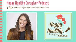 Hemp Benefits with Inesa Ponomariovaite - Ep.#150